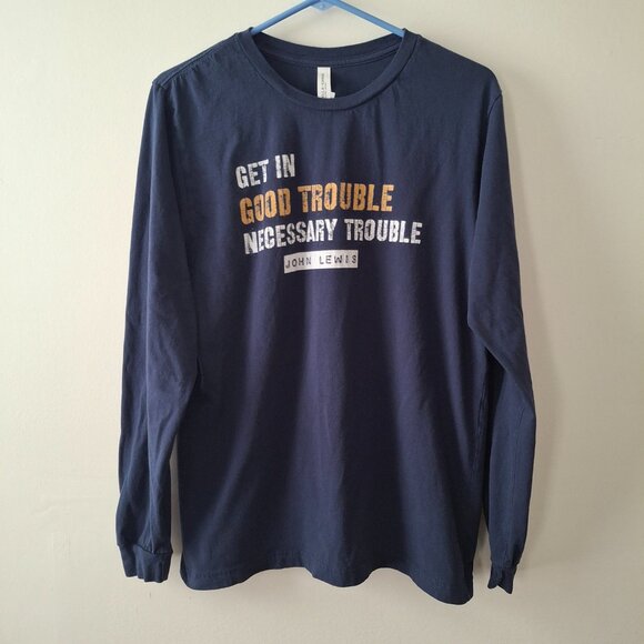 T Shirt John Lewis Civil Rights Get In Good Trouble Adult Size L Long Sleeve - Picture 2 of 8